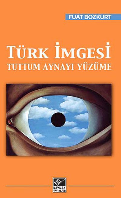 Türk İmgesi & Tuttum Aynayı Yüzüme kitap kapağı